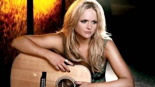 Miranda Lambert Better In The Long Run