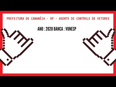 Questão 26 - Prefeitura de Cananéia - SP - Agente de Controle de Vetores