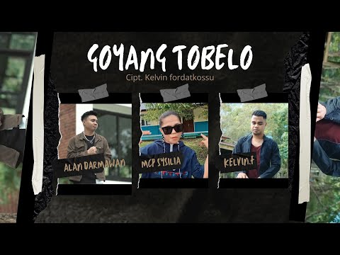 Kelvin Fordatkossu Ft. Alan Darmawan, MCP Sysilia - Goyang Tobelo (Official Music Video)