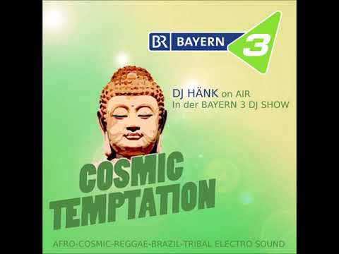 BAYERN 3 DJ SHOW AFRO COSMIC MIX BY DJ HÄNK