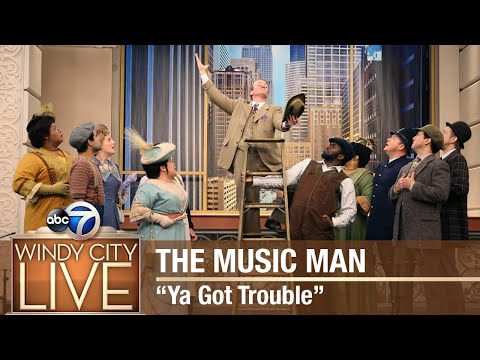 Cast of The Music Man performs "Ya Got Trouble"