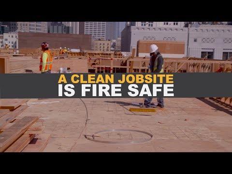 CFSP Chapter 4 - A Clean Jobsite is Fire Safe