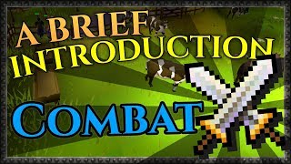 Combat 101 - A Noob's Guide to Old School RuneScape