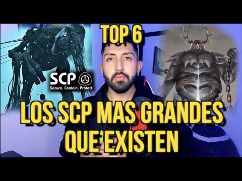 THE LARGEST SCP CREATURES THAT EXIST (TOP 6)
