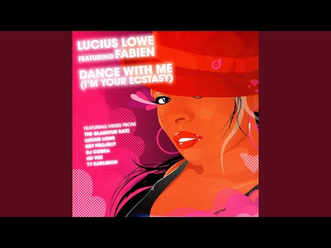 Dance With Me (I'm Your Ecstasy) (Glamour Katz Radio Edit)