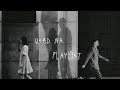 Usad Na A Playlist