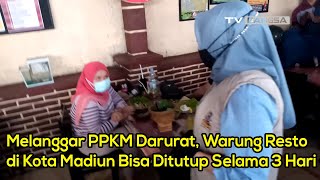 Melanggar PPKM Darurat, Warung/Resto di Kota Madiun Bisa Ditutup Selama 3 Hari