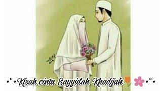 Download lagu Veve Zulfikar-//•°•Kisah cinta Sayyidah Khadijah🌷❤•°• mp3 Download lagu Veve Zulfikar-//•°•Kisah cinta Sayyidah Khadijah🌷❤•°• mp3