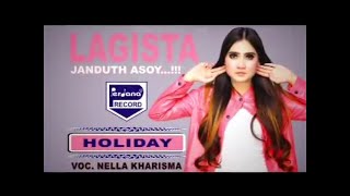 Download lagu Nella Kharisma - Holiday mp3