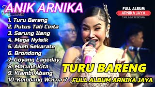 Download lagu FULL ALBUM ANIK ARNIKA JAYA TURU BARENG mp3