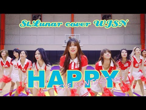 [EYE CONTACT ver.] WJSN (우주소녀) - "HAPPY" Dance Cover by St.Lunar (Thailand)