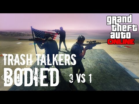 GTAV Online | Trash Talkers Get Bodied | 3v1