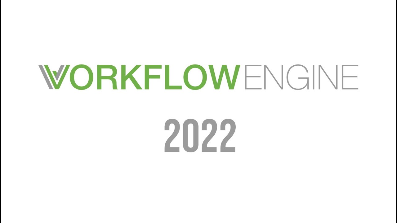 Workflow Engine. Overview 2022