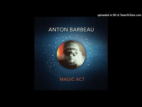 Anton Barbeau - Swindon