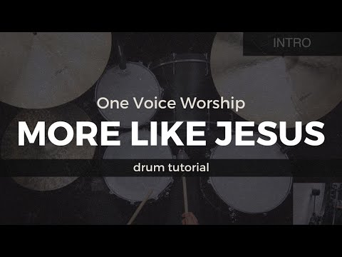More Like Jesus - One Voice Worship (Tutorial/Play-Through)