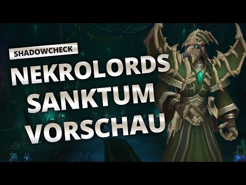 Shadowcheck - Das Sanktum der Nekrolords | World of Warcraft