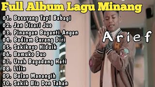 Download lagu Arief - Basayang Tapi Babagi, Jan Dicari Juo || Full Album Lagu Minang mp3