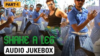Shake A Leg | Audio Jukebox | Part 1