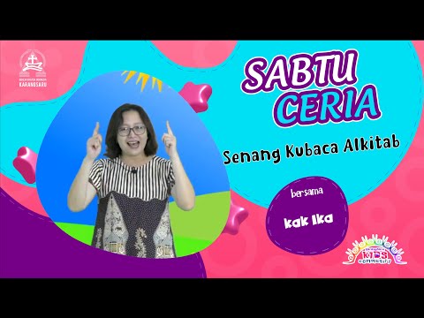 Senang Kubaca Alkitab | SABTU CERIA
