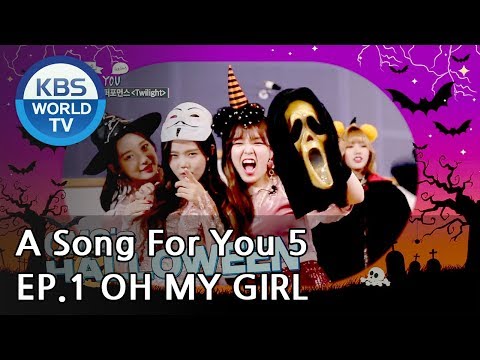 Global Request Show: A Song For You 5 - Ep.1: OH MY GIRL [ENG/2018.10.29]