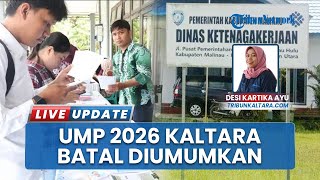Formulasi Besaran UMP Pusat Belum Kunjung Turun, Kalimantan Utara Batalkan Pengumuman Hari Ini