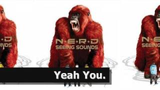N*E*R*D-Seeing Sounds; Yeah You