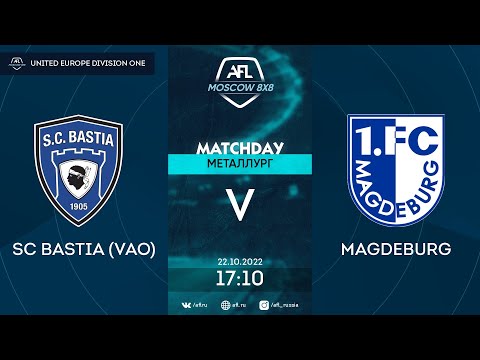 AFL22. United Europe. Division 2. Day 17. SC Bastia (VAO) - Magdeburg