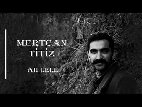 Mertcan Titiz-Ah Lele (İlkay Akkaya Cover)