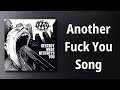 Against All Authority // Another Fuck You Song