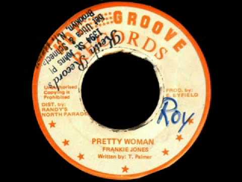 Frankie Jones - Pretty Woman