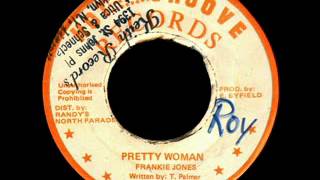 Frankie Jones - Pretty Woman