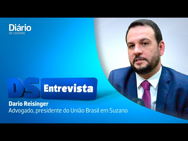 DS entrevista Advogado Dario Reisinger presidente do União Brasil