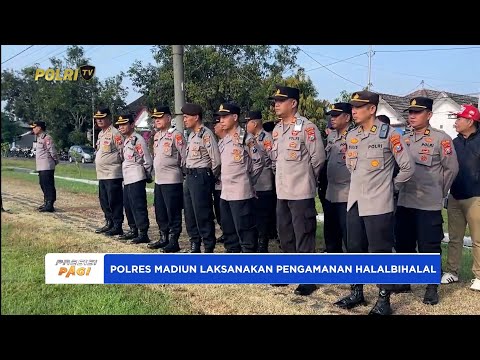 POLRES MADIUN LAKSANAKAN PENGAMANAN HALALBIHALAL KOMUNITAS