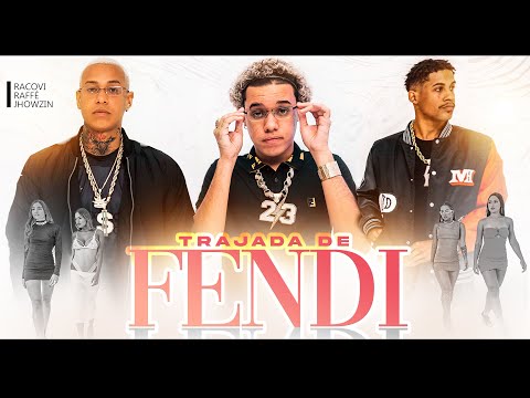 TRAJADA DE FENDI 🎀 - Racovi / Raffé / Jhowzin ( Prod. Bune & Luchinha )