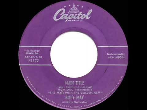 Billy May -  Main Title “The Man With The Golden Arm” (1956)