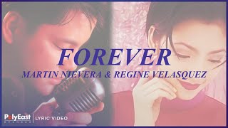 Martin Nievera &amp; Regine Velasquez - Forever (Lyric Video)