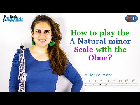How To Play the SCALE A Natural MINOR with the OBOE - Oboe Lesson - MusicBayside Oboe