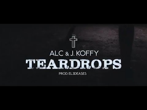 ALC & JOHN KOFFY - TEARDROPS (PROD. EL3DEASES) - VIDEOCLIP 2019