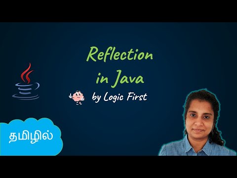 Java Reflection | Java Course in Tamil | Logic First Tamil