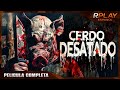 CERDO DESATADO ESTRENO 2024 HORROR PELICULA COMPLETA EN ESPANOL LATINO