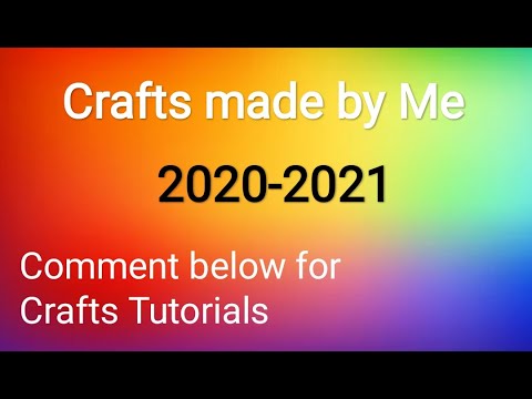 Crafts made by me (2020-2021) | Pratyusha's Fun Hours