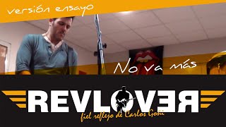 NO VA MÁS - cover eléctrico - Tributo a Carlos Goñi - Revolver