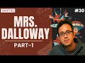 #30 Mrs. Dalloway | Part 1 | Twentieth Century Fiction