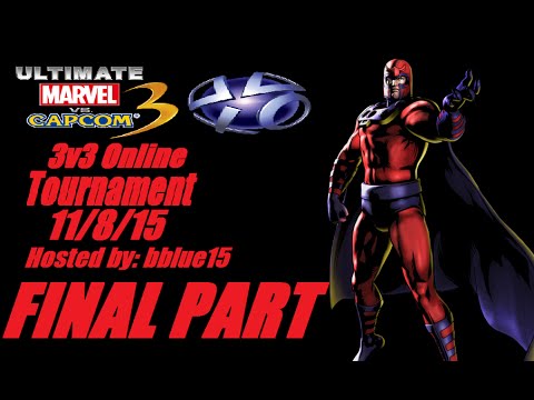 UMVC3 PSN 3v3 Online Tournament 11/8/15 Hosted by: bblue15 Final Part