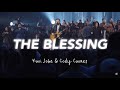 The Blessing Lyrics by Kari Jobe amp Cody The Blessing Lyrics by Kari Jobe amp Cody