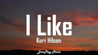 Keri Hilson - I Like (lyrics)