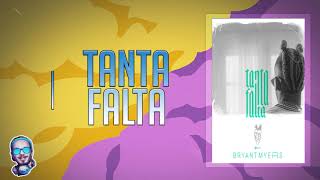 Bryant Myers - Tanta Falta (Remix) x Fer Palacio ft Facu Vazquez