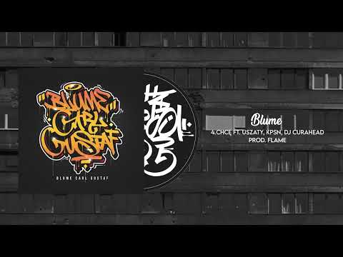 Blume - Chcę ft. Uszaty, KPSN / DJ Cutahead prod. Flame