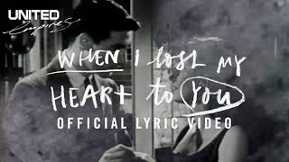 When I Lost My Heart to You (Hallelujah) Official Lyric Video
