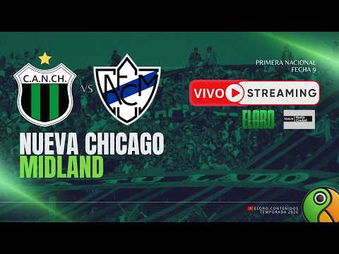 EN VIVO | NUEVA CHICAGO VS MIDLAND  | PRIMERA NACIONAL